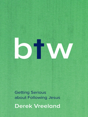 cover image of By the Way: Getting Serious about Following Jesus